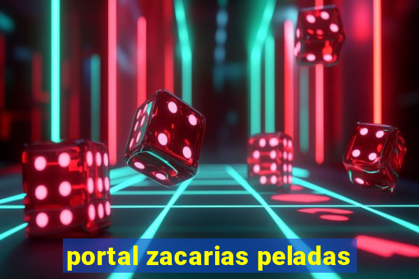 portal zacarias peladas